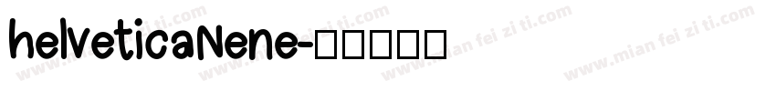 helvetica Nene字体转换